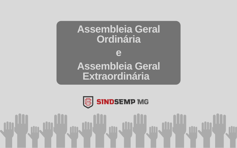SINDSEMPMG realiza AGO de Prestação de Contas e AGE na próxima quarta-feira (28/04)
