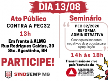 Dia 13/08: sexta-feira de luta contra a Reforma Administrativa terá realização de Ato Público e Seminário na ALMG