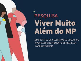 Participe da pesquisa “Viver Muito Além do MP”