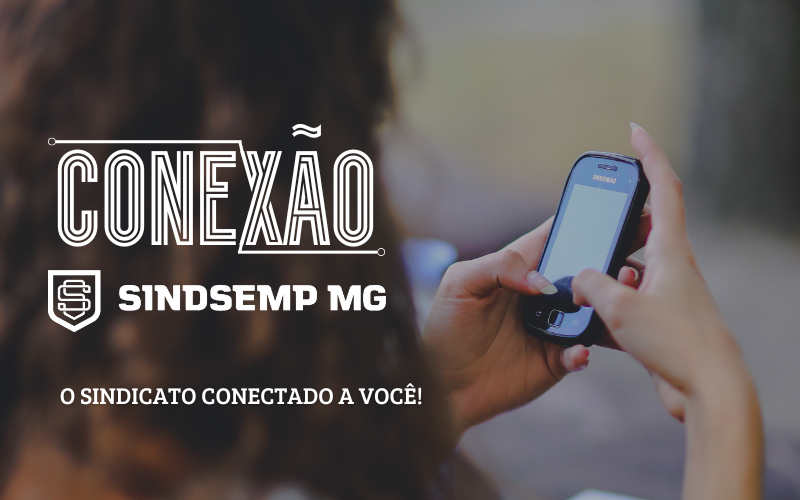 Conexão SINDSEMPMG está no ar 