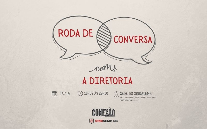 Conexão SINDSEMPMG: Sindicato promove “Roda de Conversa com a Diretoria”