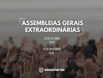 SINDSEMPMG convoca Assembleias para discutir soluções para o (des)travamento da carreira