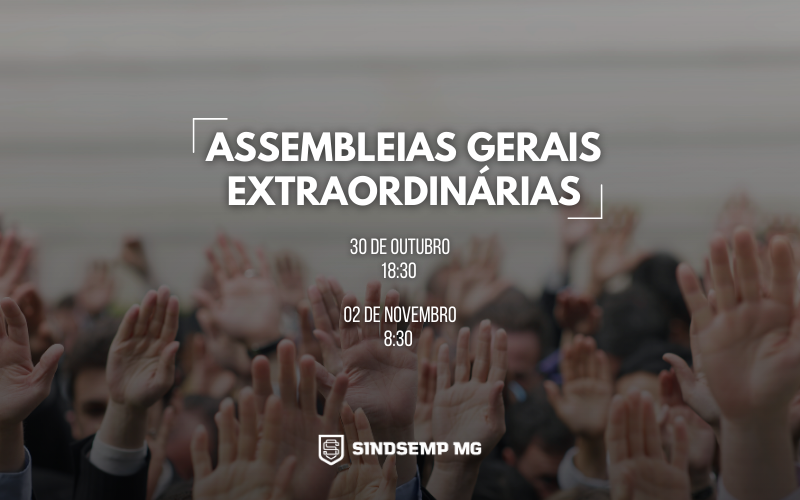 SINDSEMPMG convoca Assembleias para discutir soluções para o (des)travamento da carreira