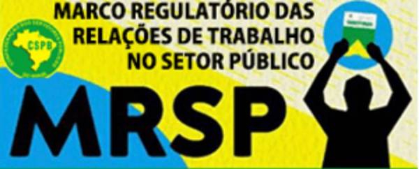 MRSP, bandeira da CSPB, pode evitar greves e judicialização no serviço público