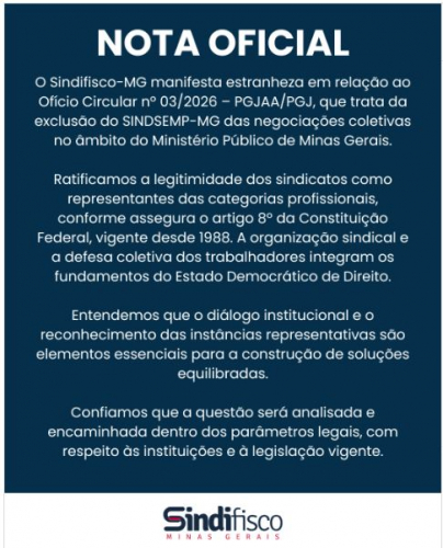 O SINDIFISCO-MG manifestou apoio ao SINDSEMPMG, após a dissolução unilateral da Mesa de Negociação Permanente 