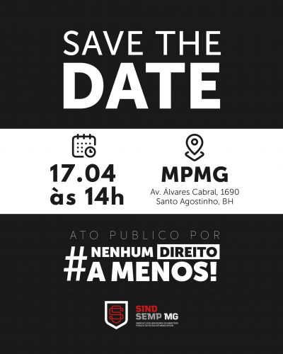 SINDSEMPMG convoca ATO PÚBLICO em defesa da valorização da categoria