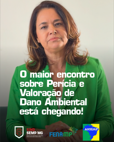 Vem aí o I Encontro Nacional de Perícia e Valoração de Dano Ambienta