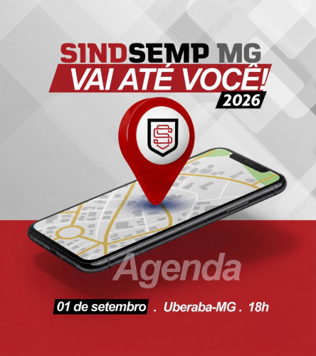 "SINDSEMPMG vai até você - Uberaba" 